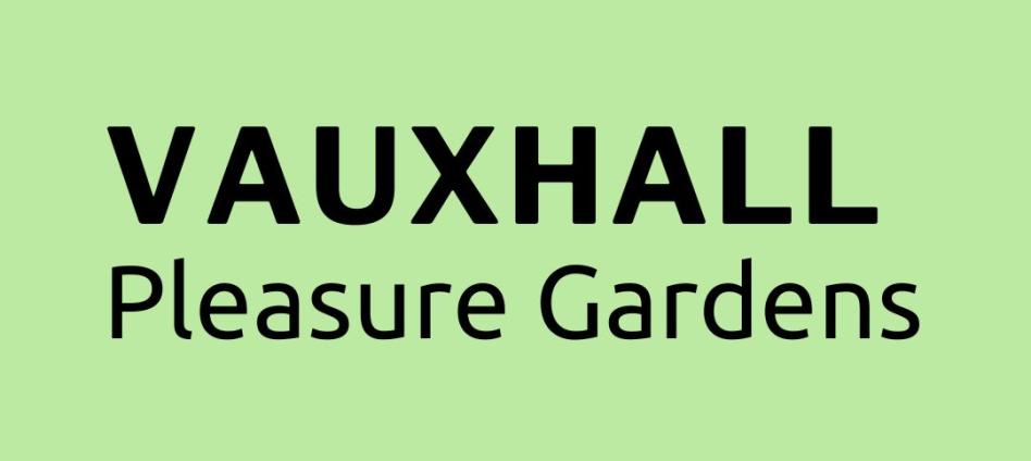 Vauxhall Pleasure Gardens