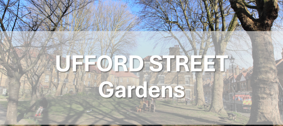 UFFORD STREET Gardens PWT